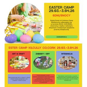 EASTER CAMP 29 MARCA – 3 KWIETNIA 2026 Kilcully co.Cork